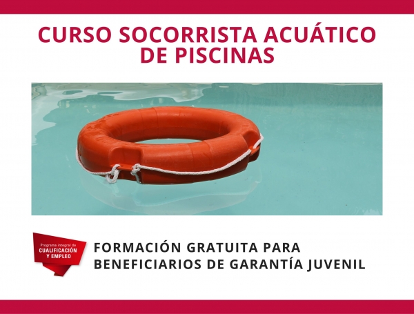 Garantia Juvenil: Curso de socorrismo acuático de piscinas y primeros auxilios